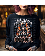 Load image into Gallery viewer, NOT YOUR MORTAL