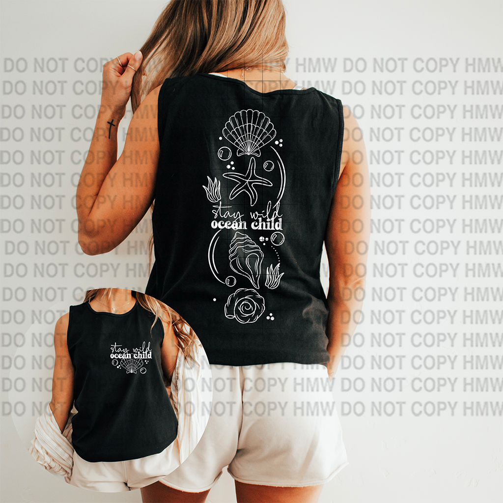 STAY WILD OCEAN CHILD WHITE INK
